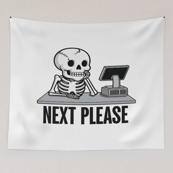 Item preview, Funny Skeleton at Computer • “Next Please” Waiting Graphic • Humorous Work Design designed and sold by Bright Nest Studio.