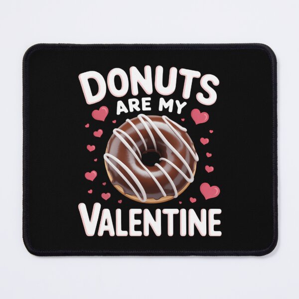 Item preview, Donuts are My Valentine Anti Valentines Day designed and sold by IdunayaStore.