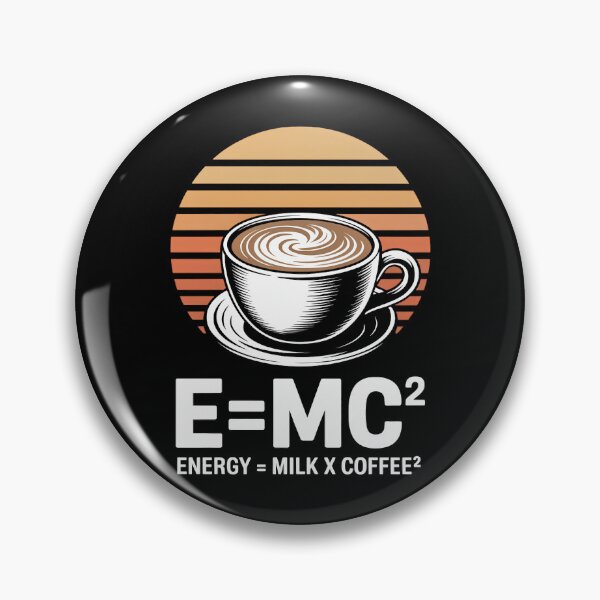 Item preview, E=MC2 Energy Equals Milk Times Coffee Squared - Coffee Lover designed and sold by IdunayaStore.