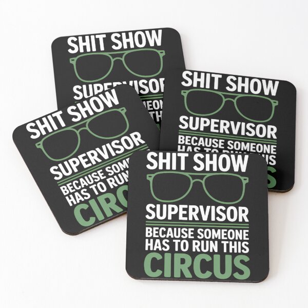 Item preview, Show Supervisor Sarcastic Joke designed and sold by pisliturabcons.