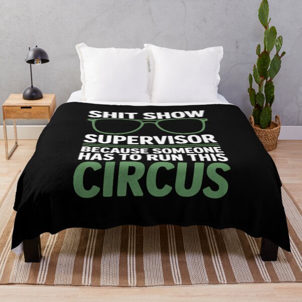 Item preview, Show Supervisor Sarcastic Joke designed and sold by pisliturabcons.