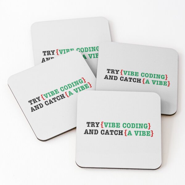Item preview, No Exceptions: Try Vibe Coding and Catch a Vibe. designed and sold by MPC-Mince-Pies.