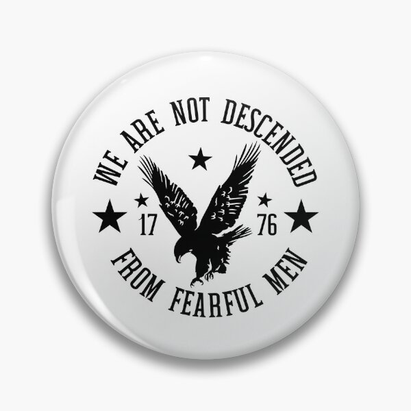 Item preview, We Are Not Descended From Fearful Men designed and sold by MutzelArts.