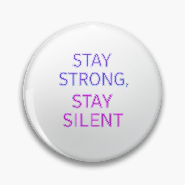 Item preview, Stay Strong Stay Silent – Motivational Minimalist Quote Design designed and sold by 1TruthMatrix.