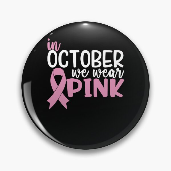 Item preview, In October We Wear Pink designed and sold by DavidCloud.