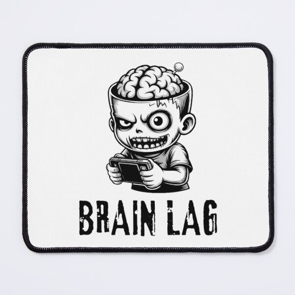 Item preview, Brain Lag – Funny Loading Mind designed and sold by YounexxART.