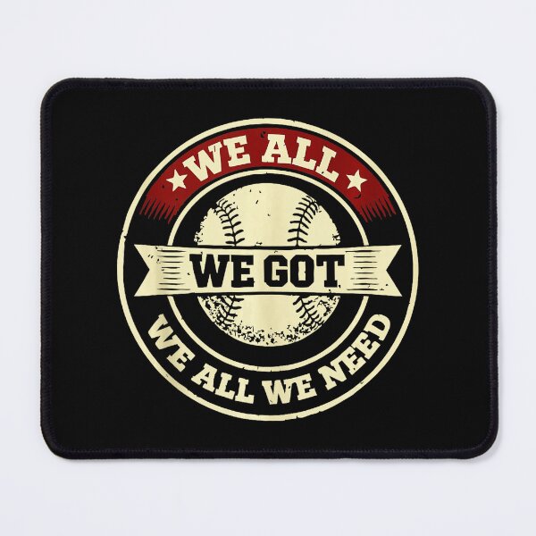 Item preview, We All We Got Baseball Team Motto Vintage Style designed and sold by miaa-artistshop.