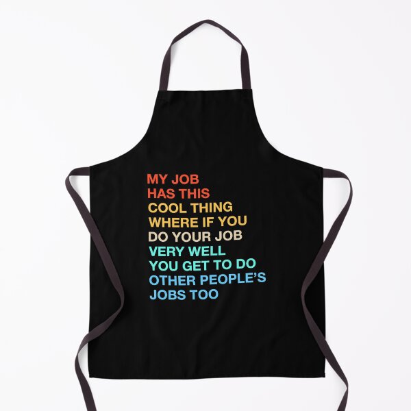 Item preview, My Job Has This Cool Thing Funny Saying Job designed and sold by lonaarts8.