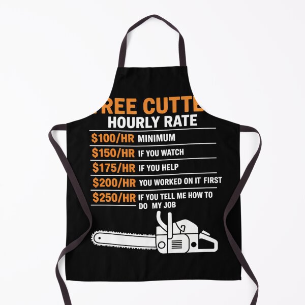Item preview, Tree Cutter Hourly Rate Funny Arborists designed and sold by pisliturabcons.