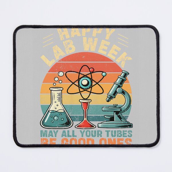 Item preview, Happy Lab Laboratory Week May Your Tubes Be Good One Teacher designed and sold by KathieFaugh.