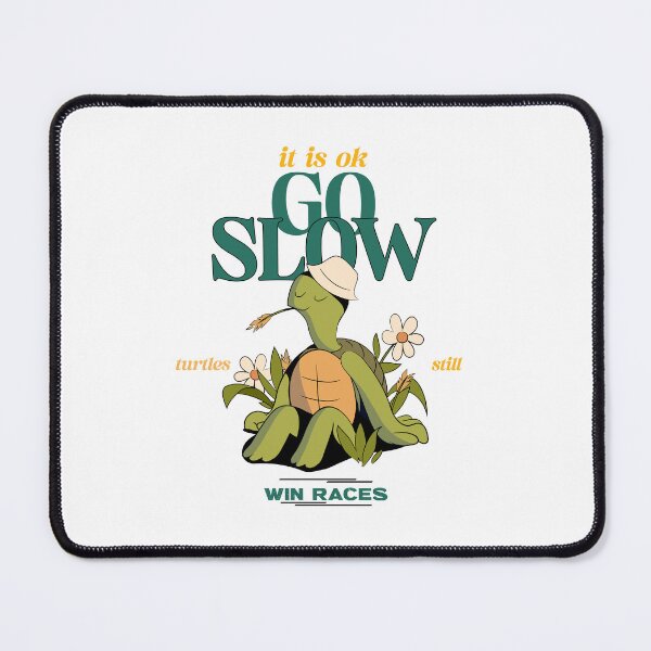 Item preview, it is ok go slow, turtles still win races designed and sold by GlimmerAura.