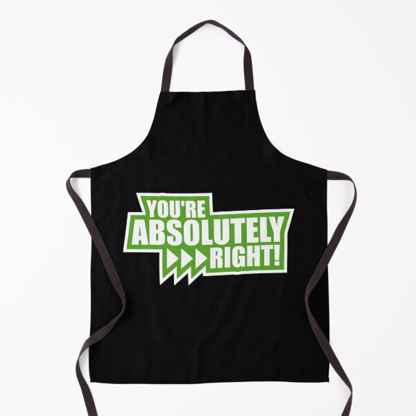Item preview, You're Absolutely Right Funny Sarcastic AI Quote designed and sold by shirt-o-mat.