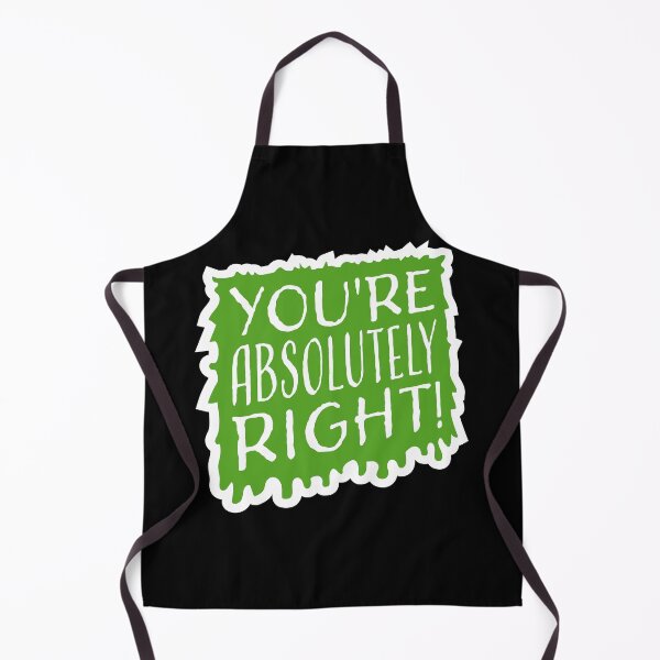 Item preview, You're Absolutely Right Funny Sarcastic AI Quote designed and sold by shirt-o-mat.