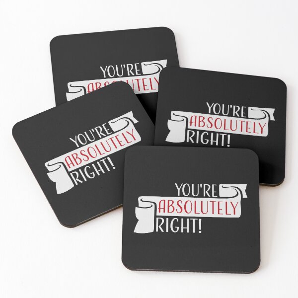 Item preview, You're Absolutely Right Funny Sarcastic AI Quote designed and sold by shirt-o-mat.