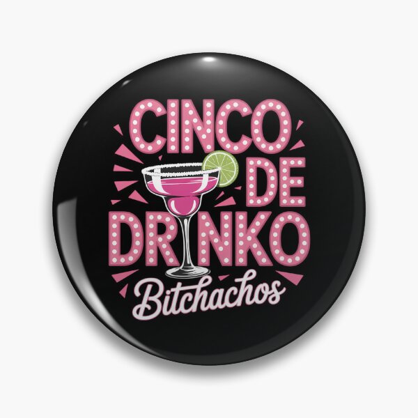 Item preview, Cinco De Drinko Bitchachos Girls Cinco De Mayo designed and sold by FaithAbbott.