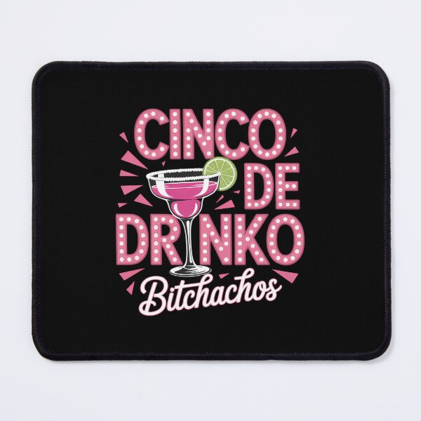 Item preview, Cinco De Drinko Bitchachos Girls Cinco De Mayo designed and sold by FaithAbbott.