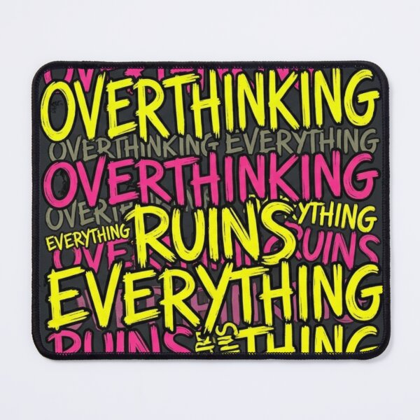 Item preview, Overthinking Ruins Everything – Chaotic Minimal Typography Design designed and sold by Elviqus Shop.