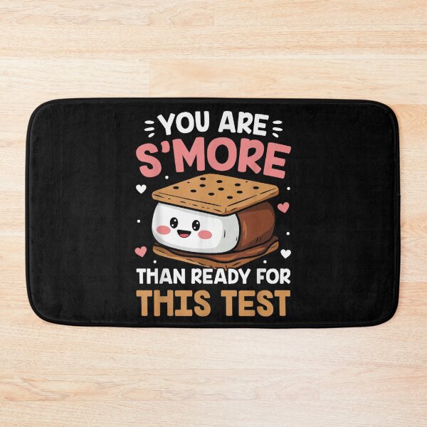 Item preview, Cute You Are Smore Than Ready For This Test Pun Encouragement Art designed and sold by Pingleify.