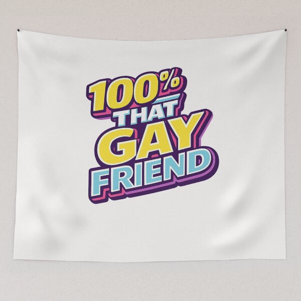 Item preview, 100 Percent That Gay Friend Bold Pride Identity LGBTQ Humor Statement designed and sold by Places On Earth.