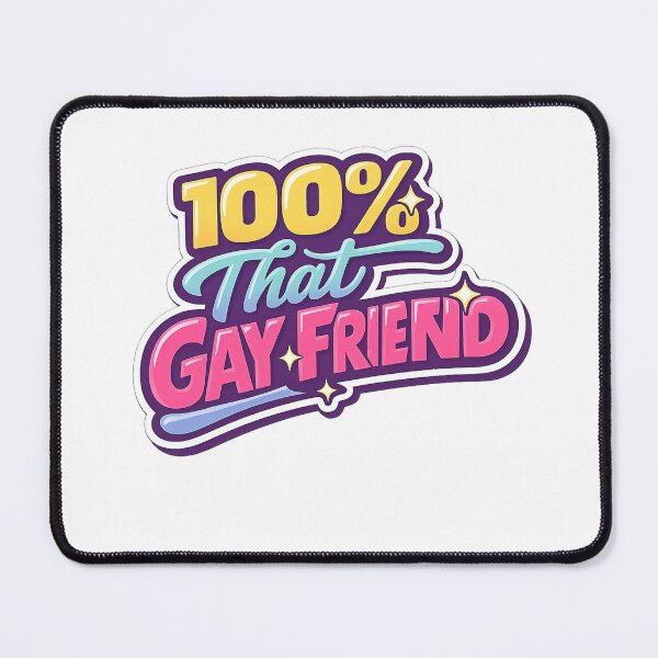 Item preview,  100 Percent That Gay Friend Colorful Pride Statement Queer Identity Humor designed and sold by Places On Earth.