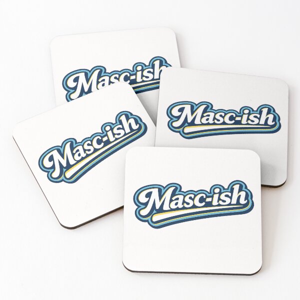 Item preview, Masc ish Identity Gay Slang Expression Queer Masculinity Humor Statement designed and sold by Places On Earth.