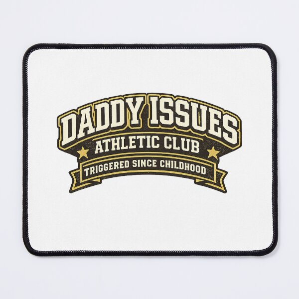 Item preview, Daddy Issues Athletic Club Triggered Since Childhood Queer Humor Statement designed and sold by Places On Earth.