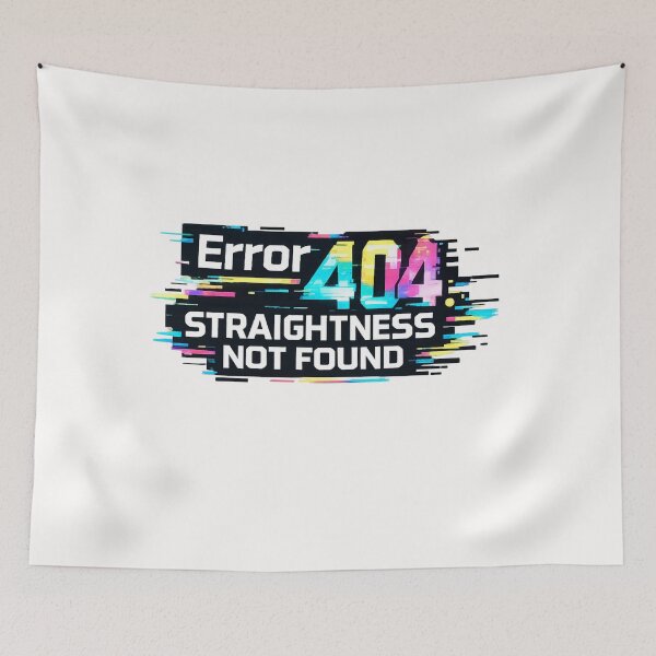 Item preview, Error 404 Straightness Not Found Rainbow Glitch Pride Humor Identity Statement designed and sold by Places On Earth.