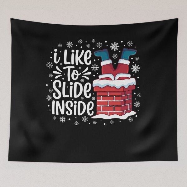 Item preview, I Like To Slide Inside Funny Santa Christmas Holiday designed and sold by FormalDehyena.