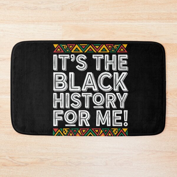 Item preview, It's The Black History For Me! Black History Month African American Pride designed and sold by FormalDehyena.