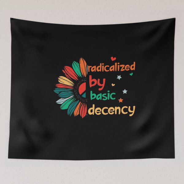 Item preview, Radicalized By Basic Decency Compassion Statement designed and sold by SkeletonsDanger.