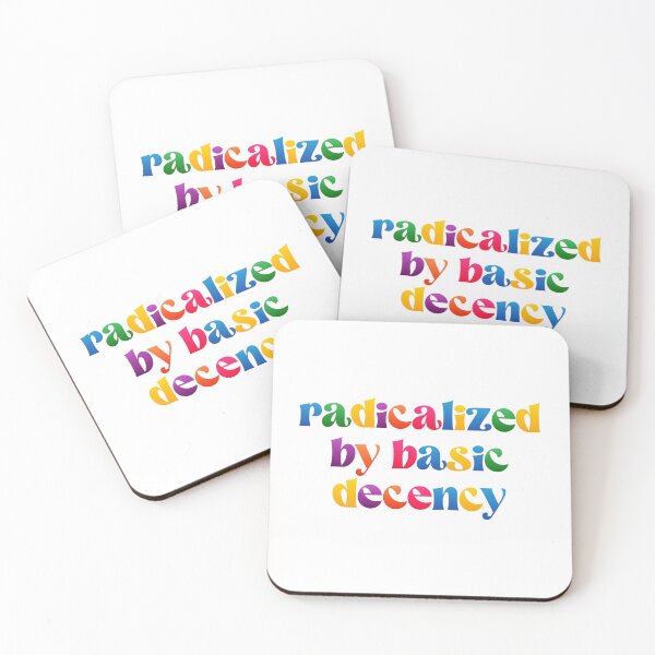 Item preview, Radicalized By Basic Decency Inspires Fearless Resistance designed and sold by SkeletonsDanger.