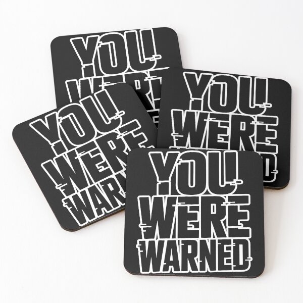Item preview, You Were Warned – Dark Humor Warning Quote | Edgy Villain Energy Typography designed and sold by Ladys-Gents.
