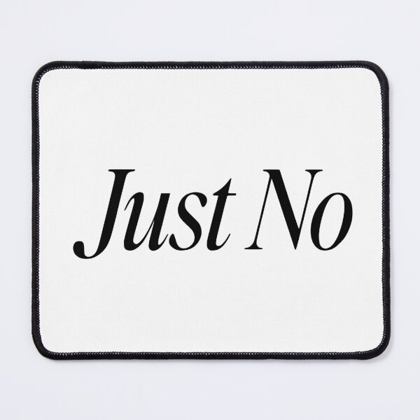 Item preview, Just No designed and sold by YV Designs & Stuff.