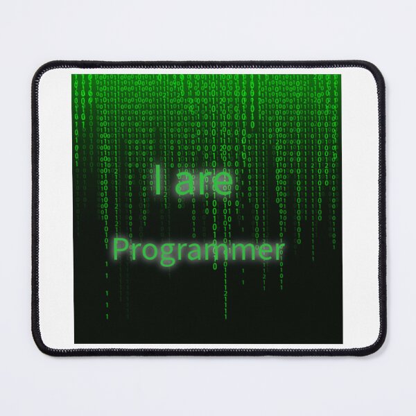 Item preview, Matrix Code "I Are Programmer" Green Binary designed and sold by GUINewAlex.