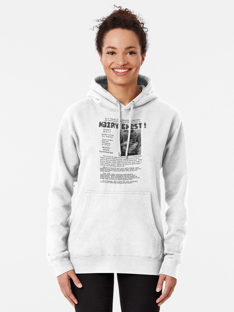 HAIRY CHEST Pullover Hoodie for Sale by Peter McClure Redbubble