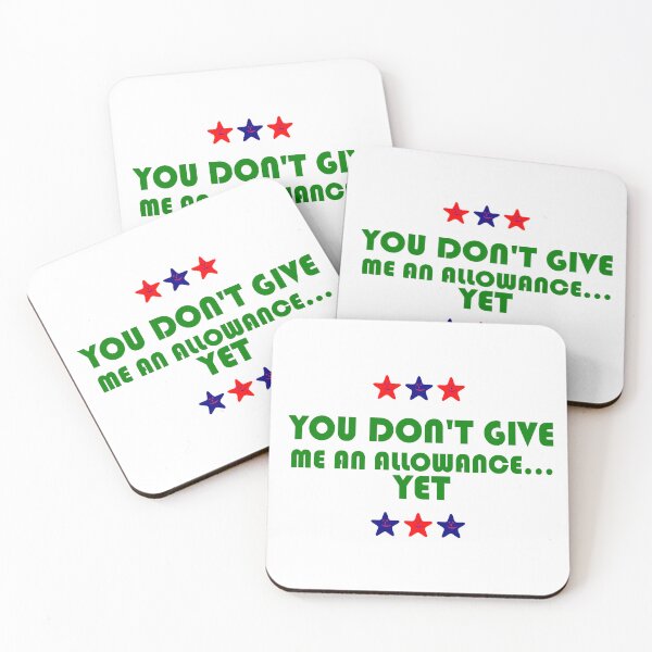 Item preview, You Don’t Give Me An Allowance Yet designed and sold by ChR-oman.
