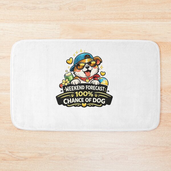 Item preview, Weekend Forecast 100 Percent Chance of Dog Funny Design designed and sold by StyleLap.