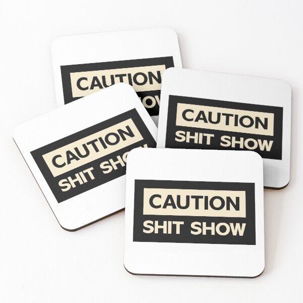 Item preview, Caution: Shit Show | Funny Warning Sign, Typography Design, Sarcastic Humor designed and sold by Guided by Voices.