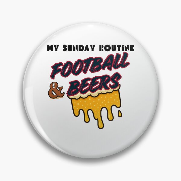 Item preview, Houston Texans My Sunday Routine Football Beers designed and sold by ThatFootball12.