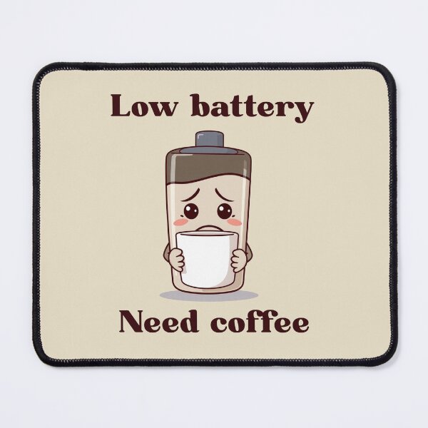 Item preview, Low Battery Need Coffee – Funny Tired Coffee Lover Design designed and sold by Freedz14.