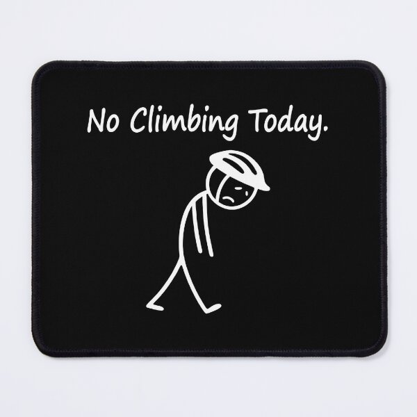 Item preview, No Climbing Today Sad Stickman designed and sold by wansilastomi.
