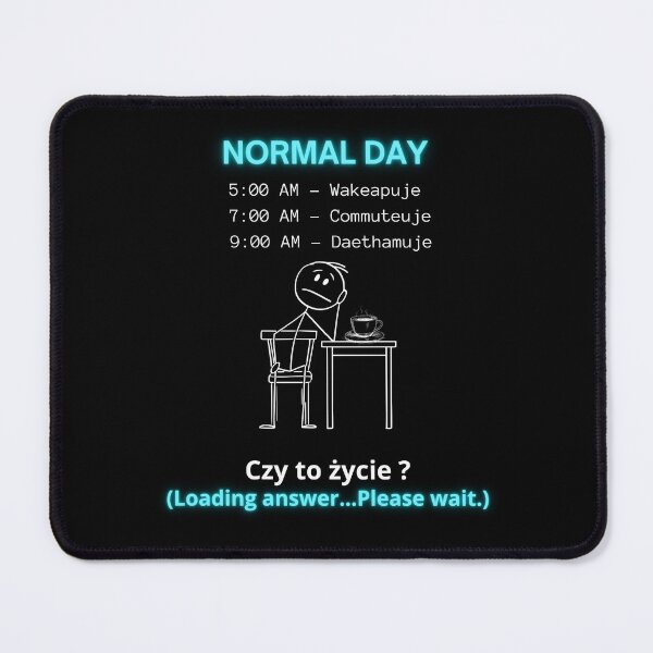 Item preview, Black Normal Day - Wakeapuje Commuteuje Daethamuje Funny Polinglish Gift designed and sold by VibePolinglish.