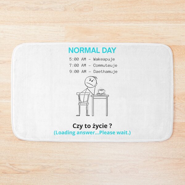 Item preview, White Normal Day - Wakeapuje Commuteuje Daethamuje Funny Polinglish Gift designed and sold by VibePolinglish.