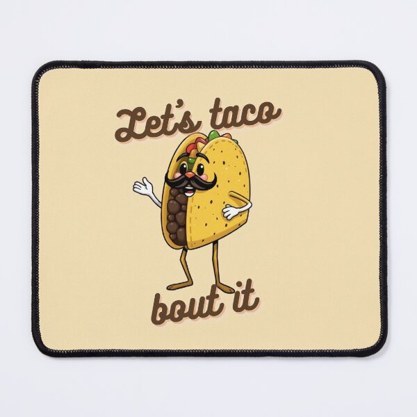 Item preview, Let’s Taco Bout It Funny Taco Pun Cute Food Design designed and sold by Freedz14.