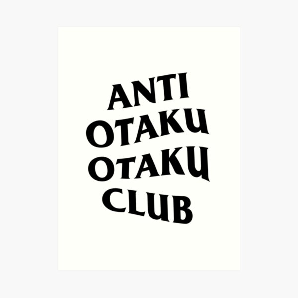 ANTI OTAKU OTAKU CLUB