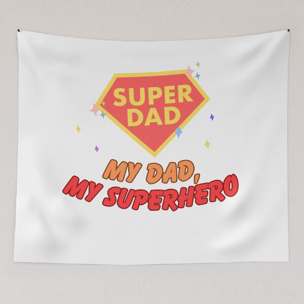 Item preview, Super Dad – My Dad, My Superhero designed and sold by kestey.