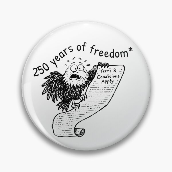 Item preview, Terms And Conditions Apply, Funny 250 Years of Freedom designed and sold by sawczy-shop.