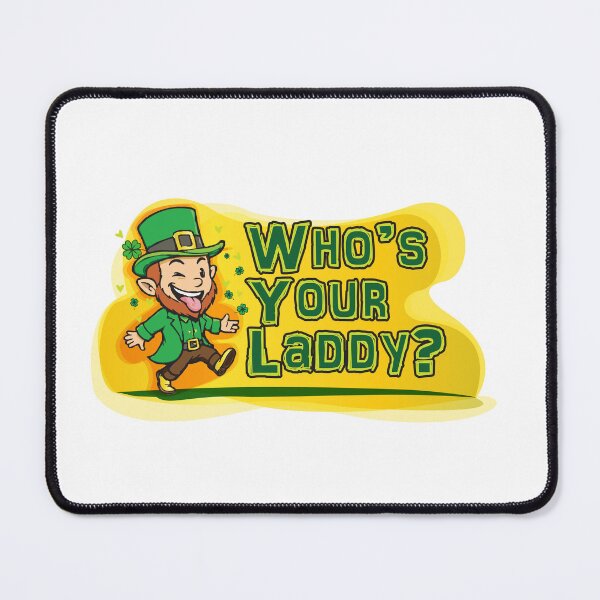 Item preview, St Patrick's Day: Who's Your Laddy? designed and sold by superjennifer.