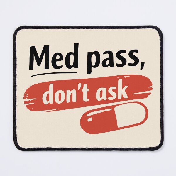 Item preview, Med Pass Don’t Ask Sticker – Nurse Insider Joke Funny Quote Sticker – Coffee Lover Humor Design, Chaos Life Aesthetic, Work Hustle Energy Gift designed and sold by VectorJoy.