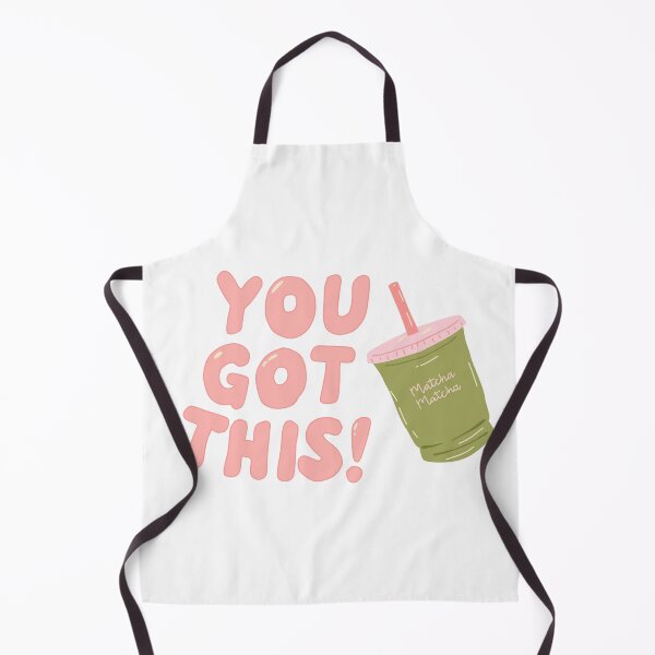 Item preview, YOU GOT THIS MATCHA! I LOVE MATCHA  designed and sold by Aisy98.